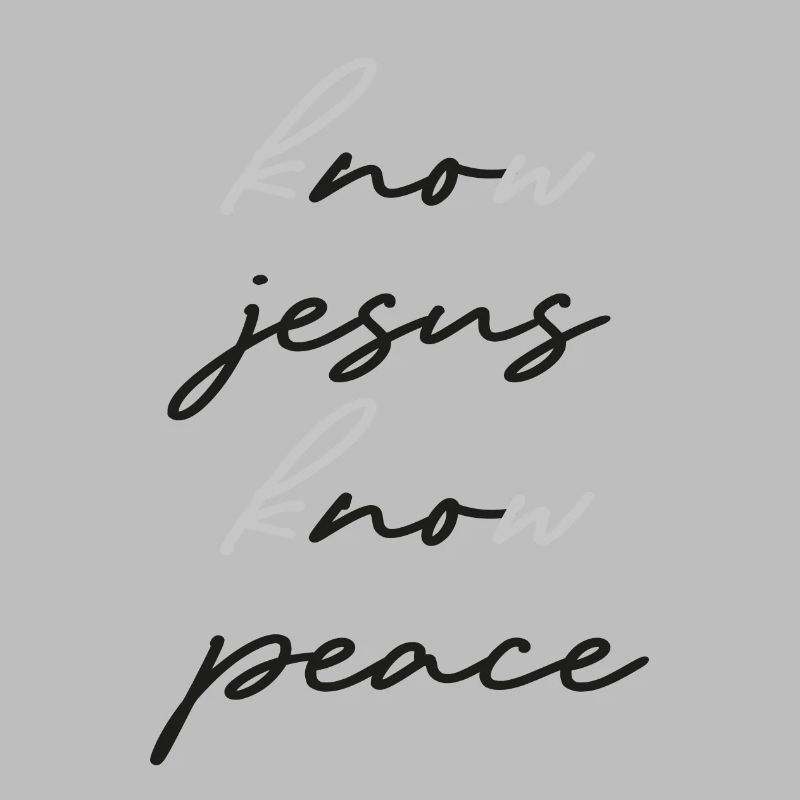 know jesus know peace