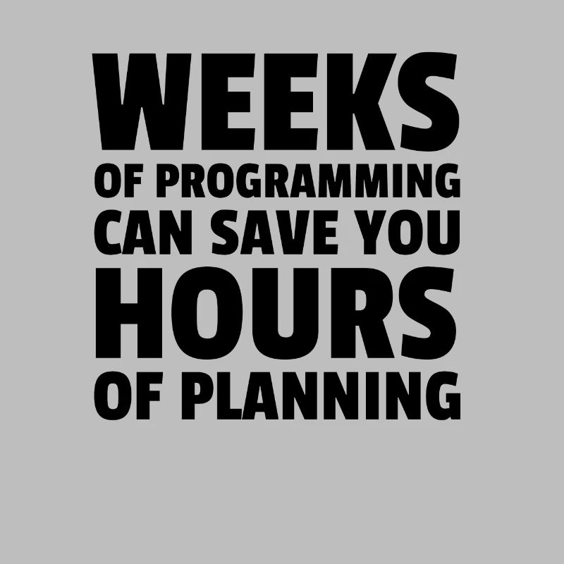 Plan your programming.