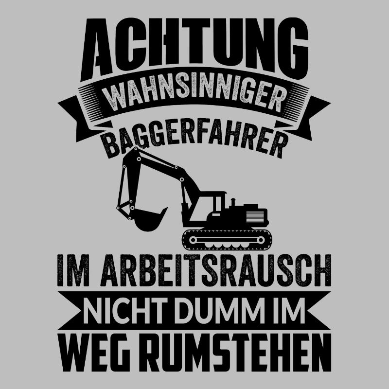 Bagger Baggerführer Baggerfahrer Bau Geschenkidee