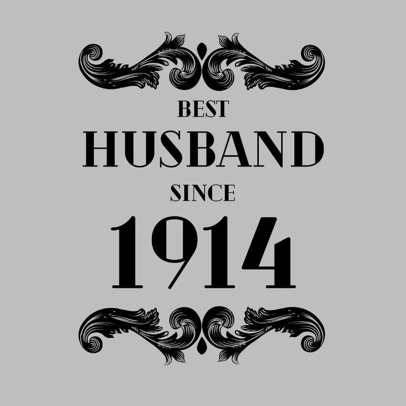 Bester Ehemann seit 1914 Hochzeitstag