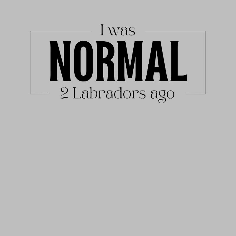 J’étais normal devant deux chiens Labrador