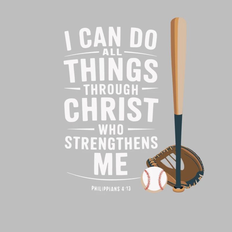 I can do everything through Christ Baseball Philippians
