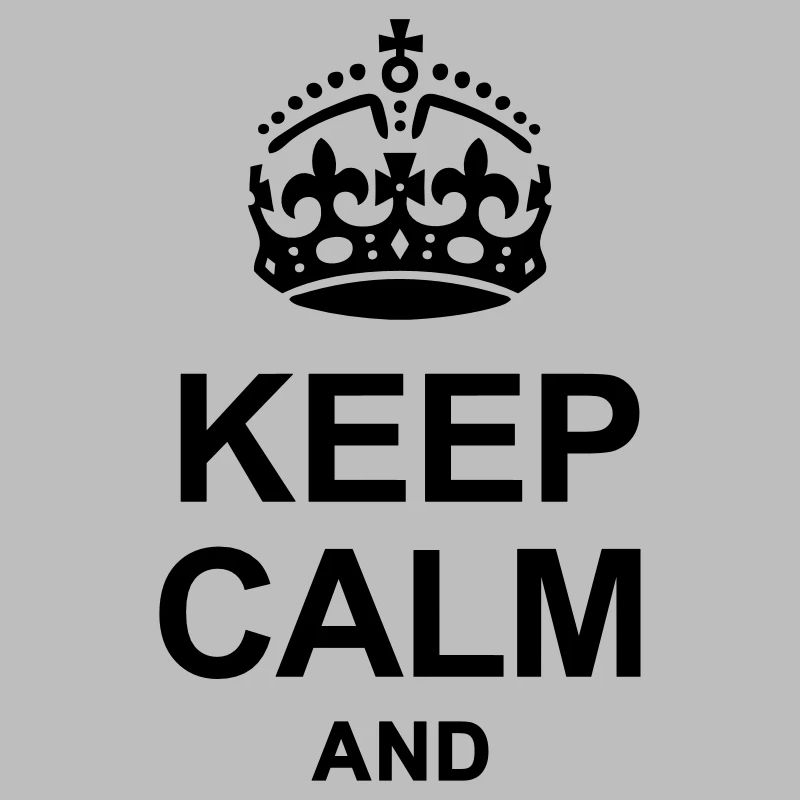 Keep Calm and write your text