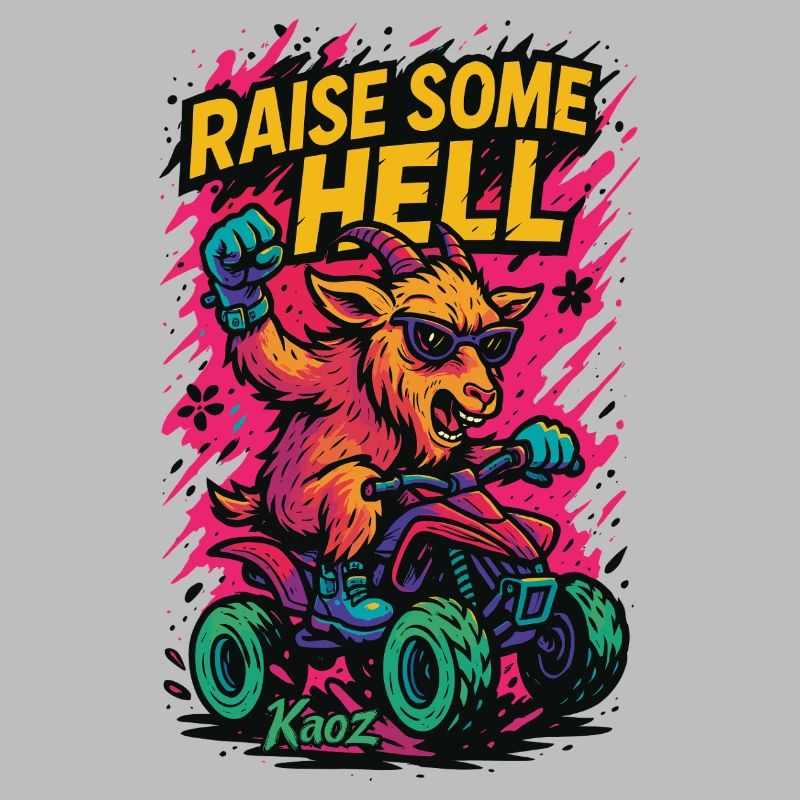 Raise Some Hell Ziege mit Quad