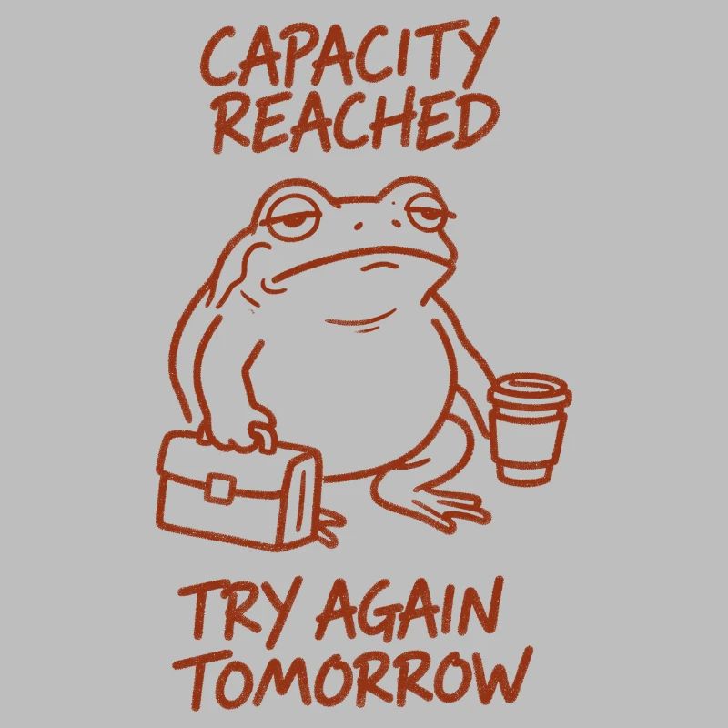 Capacity reached | Tomorrow again