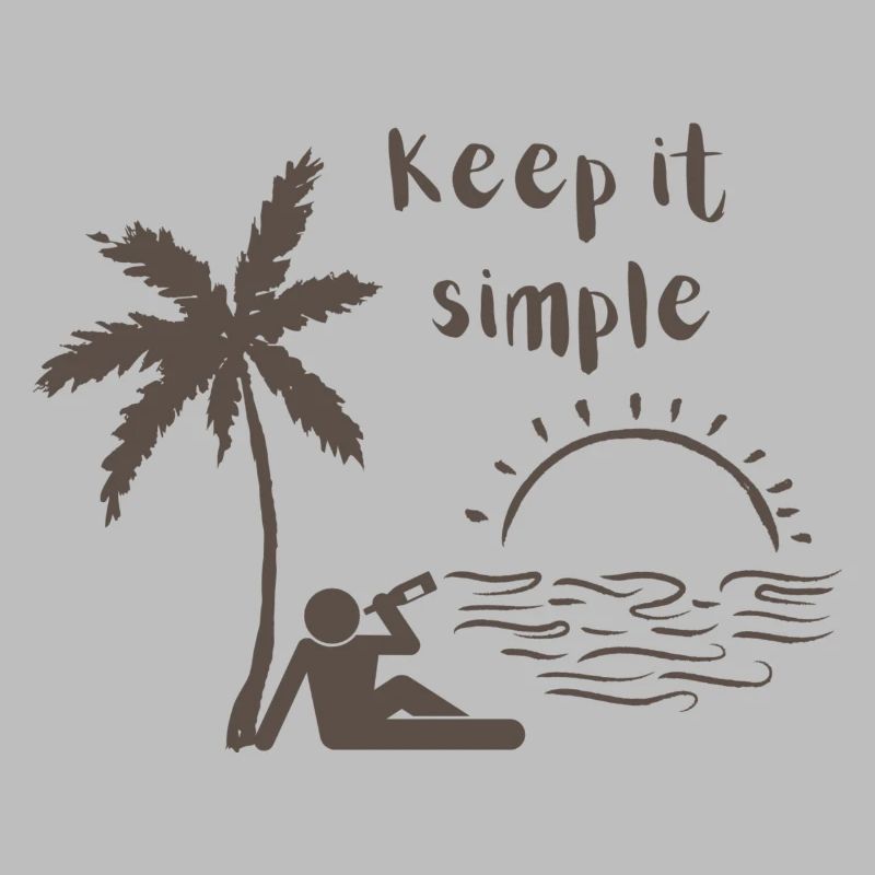 Keep it simple