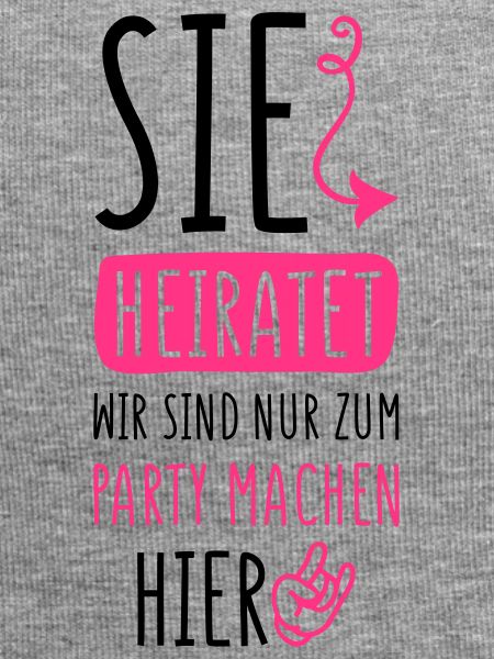 sie heiratet wir party machen