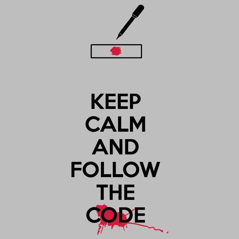 Dexter - Keep Calm And Follow The Code Black