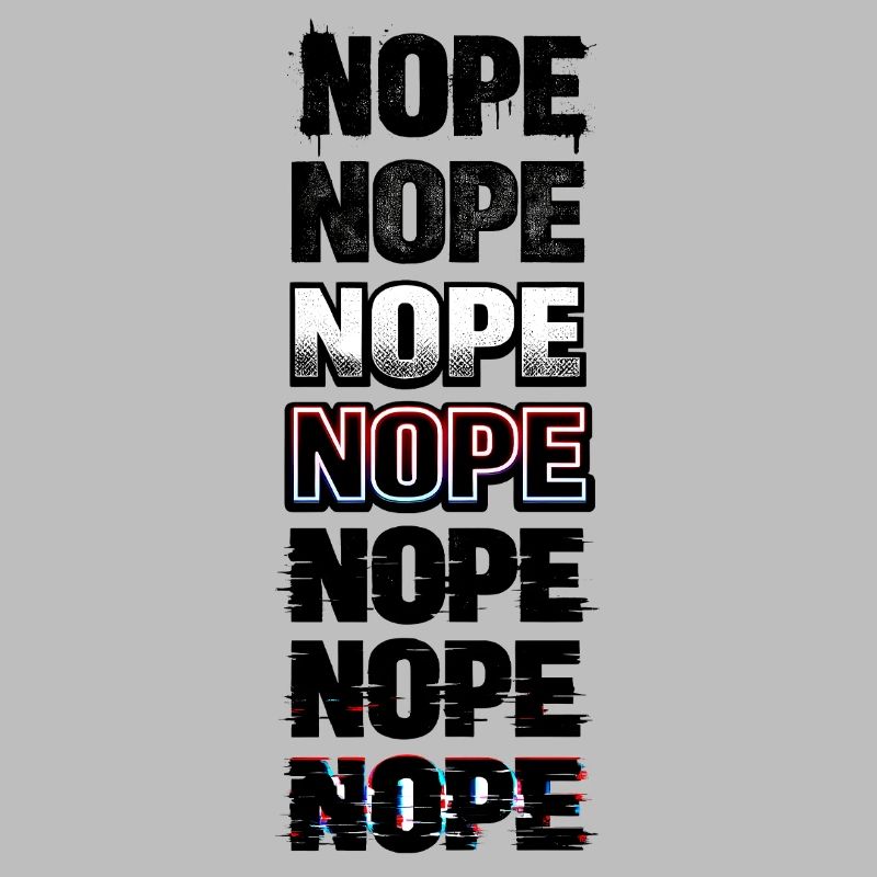 Nope Neon Glitch Text Stack