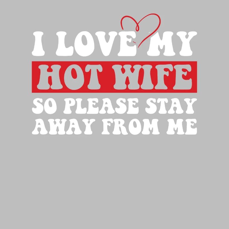 Devoted Husband Funny Relationship Apparel
