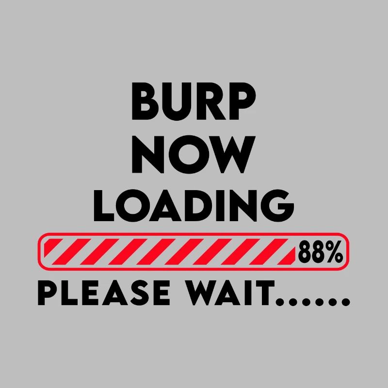 Burp now loading... Please wait Funny saying