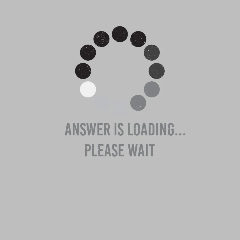 Answer Is Loading Please Wait Computer Nerd Shirt