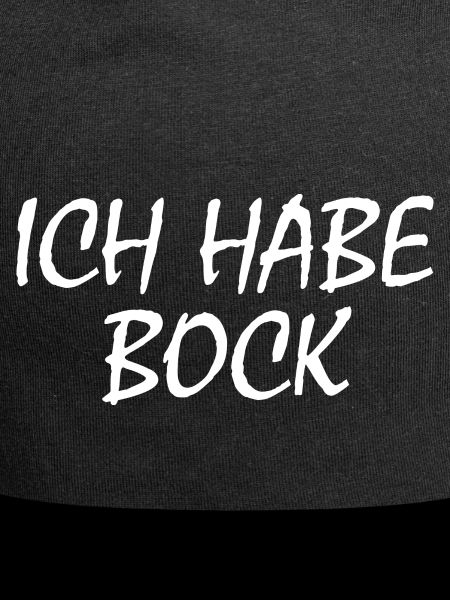 Ich habe bock