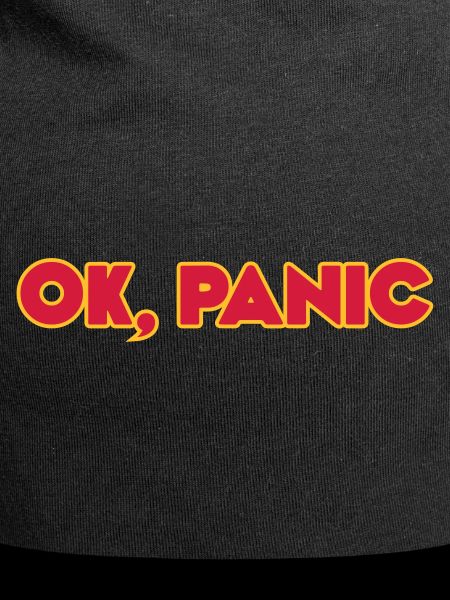 Ok, panic