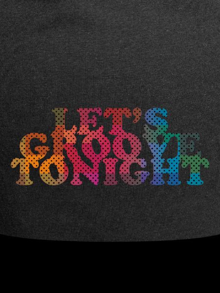 Let's groove tonight
