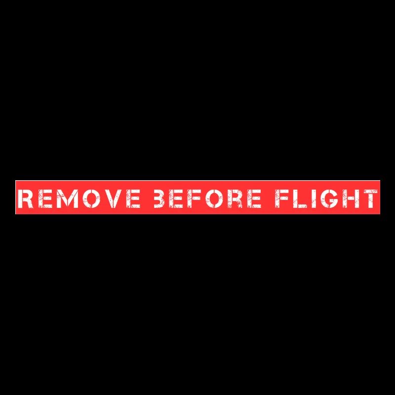 Remove before flight