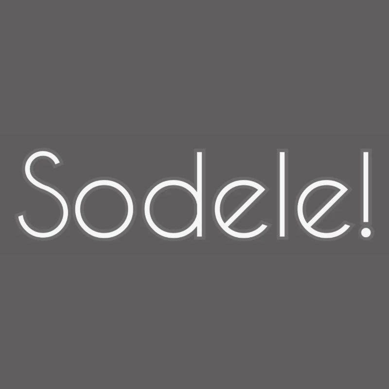 Sodele!