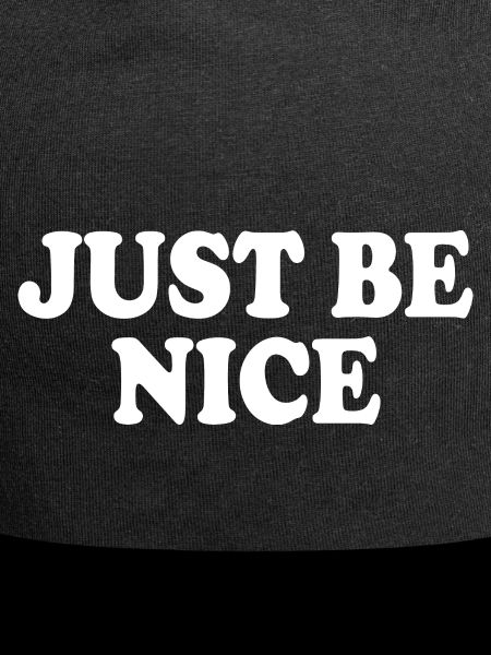 Just be nice