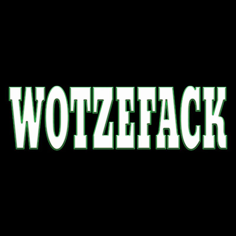 Wotzefack - Putain