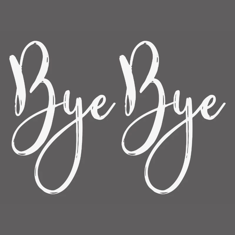 Bye Bye