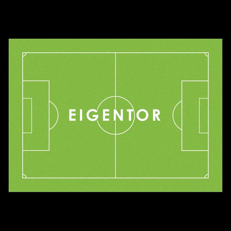 EIGENTOR Fußball Statement