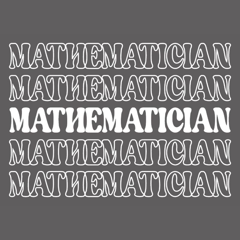 Mathematician Math Expert Math Whiz Math Genius