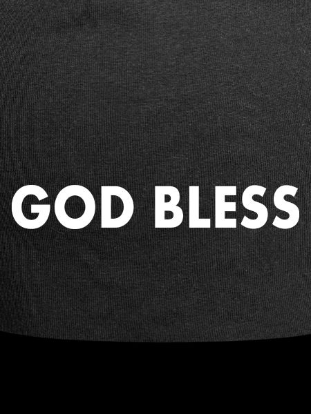 God bless