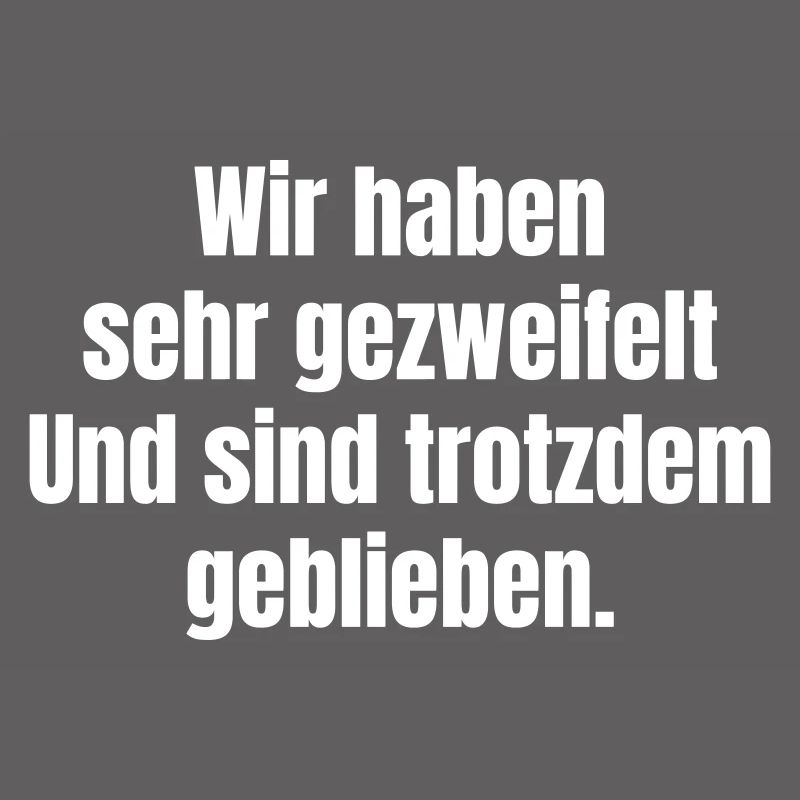 Perseverance Despite Doubt We Stayed Conclusion