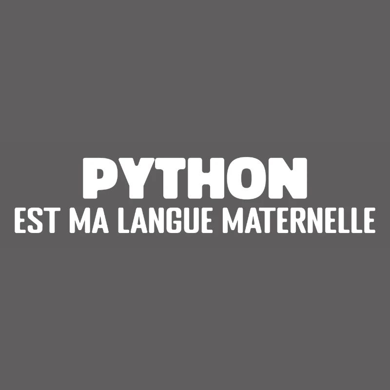 Python Est Ma Langue Maternelle