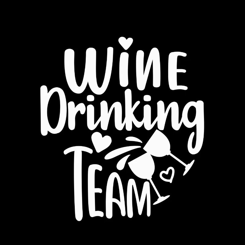 Wine Drinking Team- Team Bride Drôle de JGA