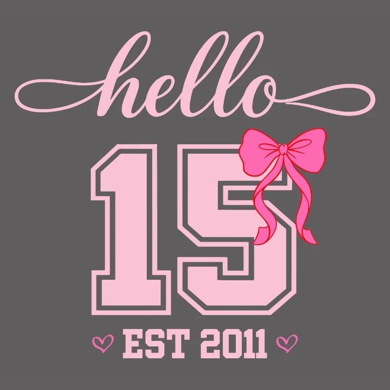 Hello 15 Est 2011 Mädchen Geburtstag Design