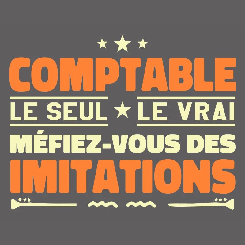 Comptable le seul. Comptable le vrai. Comptable
