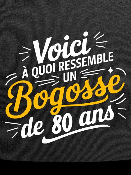 BOGOSSE DE 80