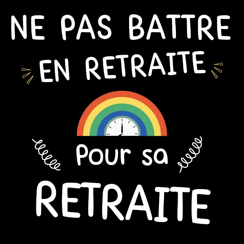 Ne pas Battre en Retraite Pour sa Retraite