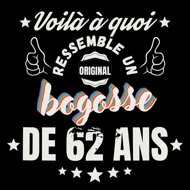 Teeshirt Bogosse de 62 Ans