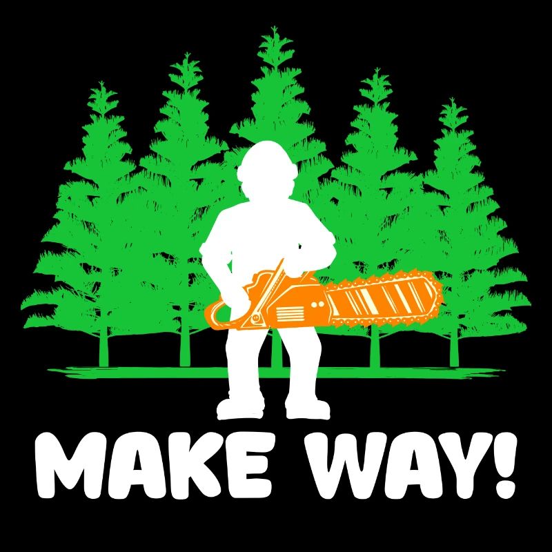 Lumberjack Woodwork Tree Chainsaw Statement