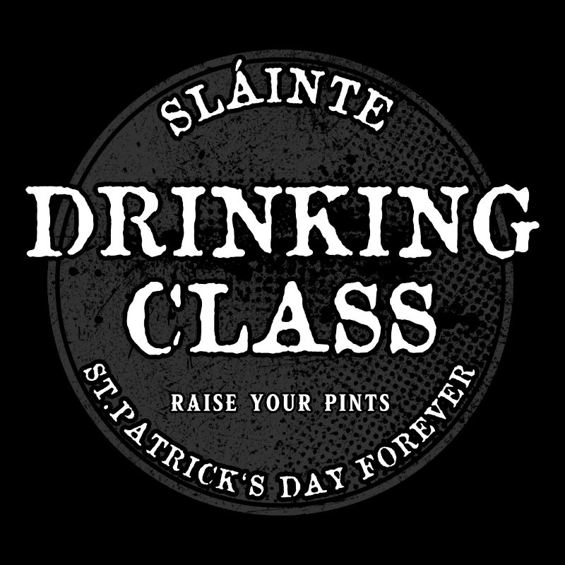 Drinking Class "St.Patrick's Day Forever"