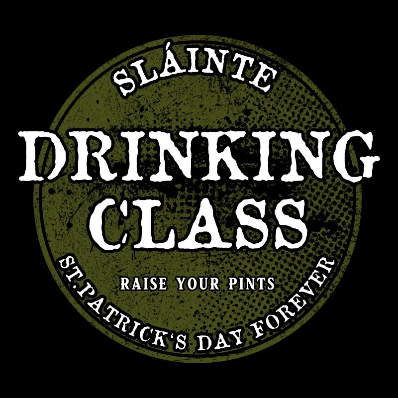 Drinking Class "St.Patrick's Day Forever"