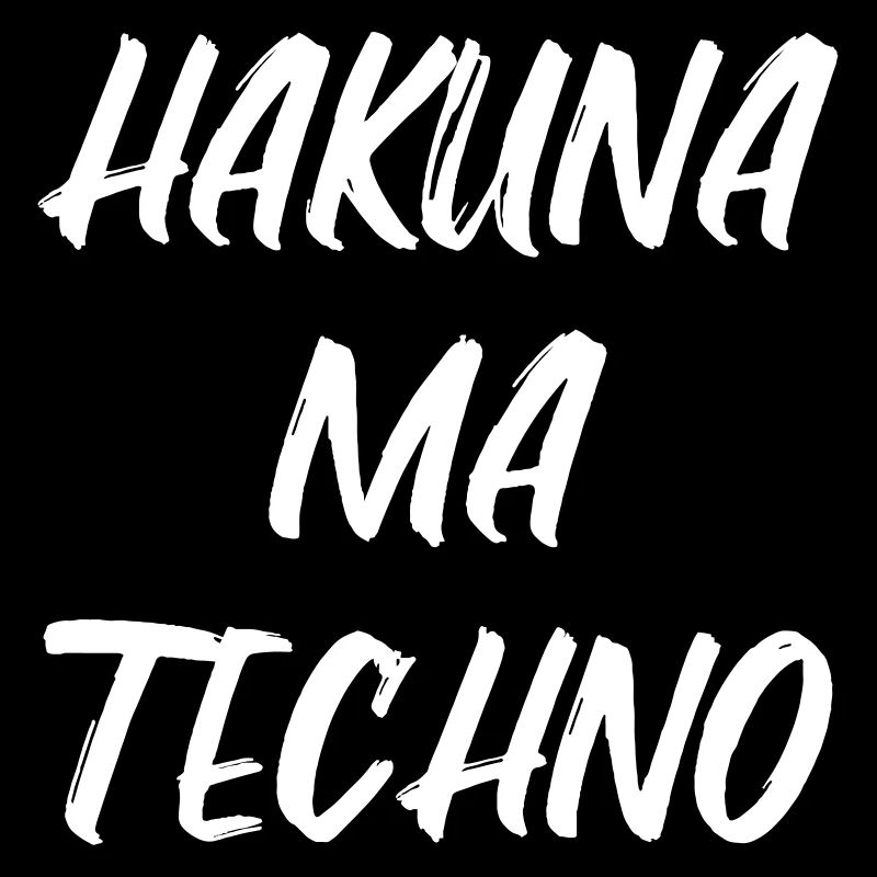 Hakuna ma Techno Electro Musik Geschenk