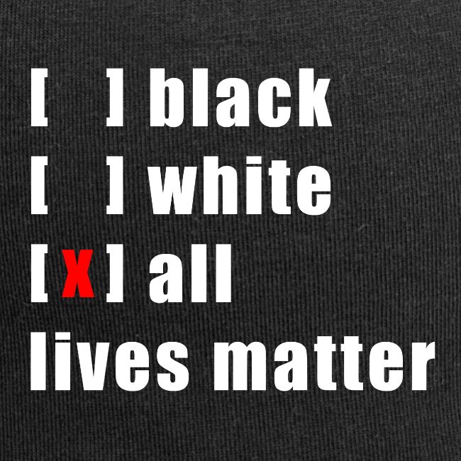 ALL LIVES MATTER