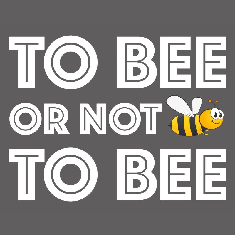 Biene oder nicht Biene | Sein oder nicht sein