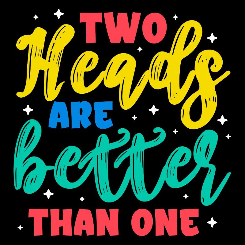 Two heads are better than one