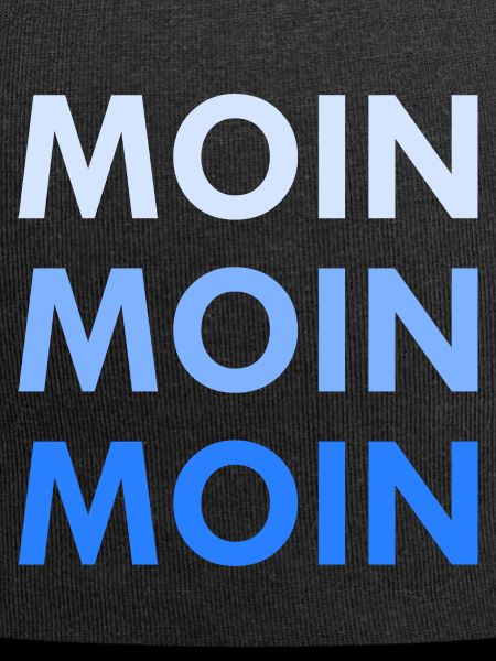 Moin Moin Moin