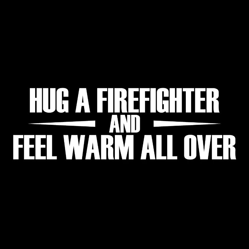 HUG A FIREFIGHTER