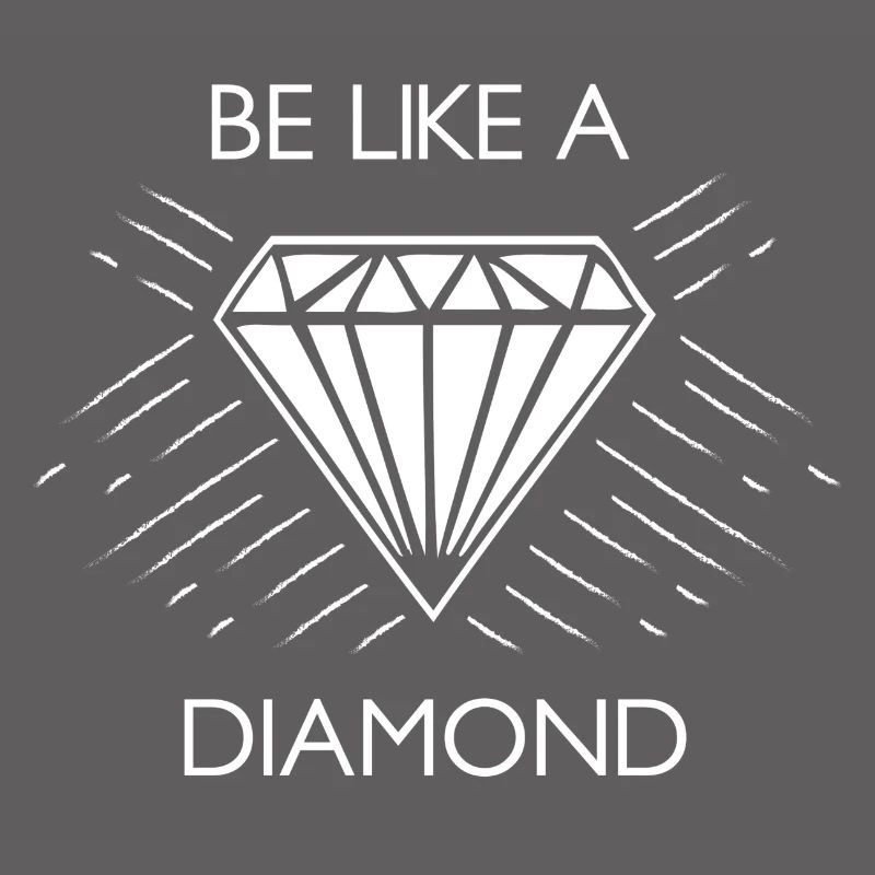 Be Like A Diamond Gift Gift Gift Idea Fun