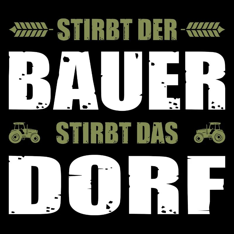 Stirbt Der Bauer Stirbt Das Dorf