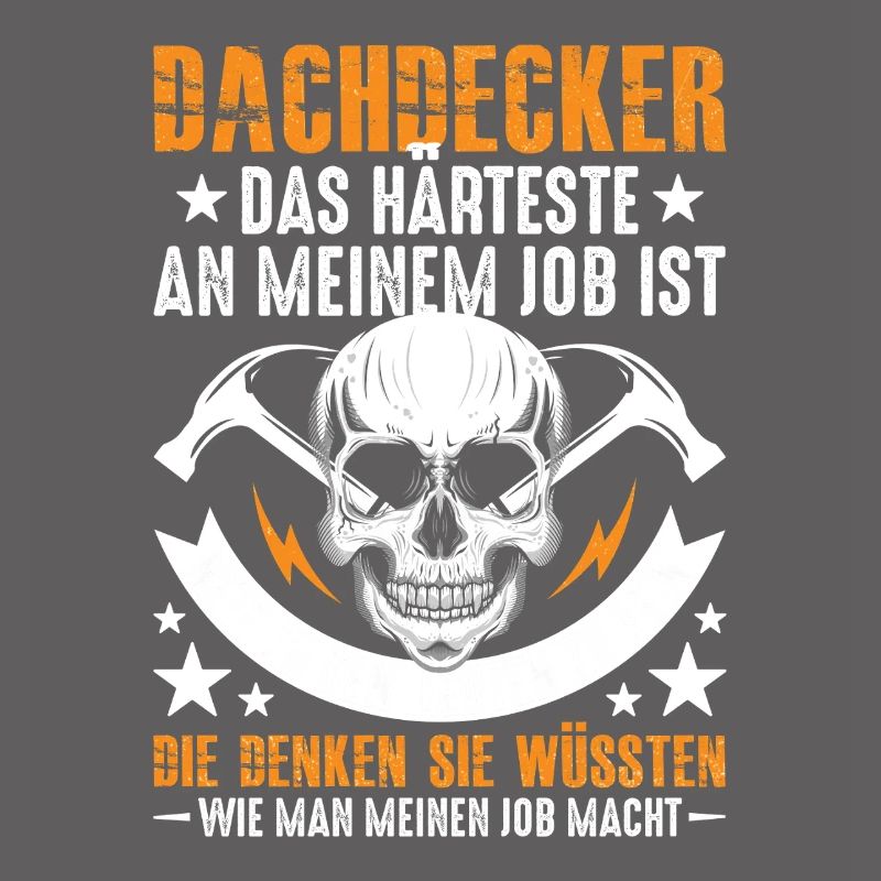 Dachdecker-Das-Harteste