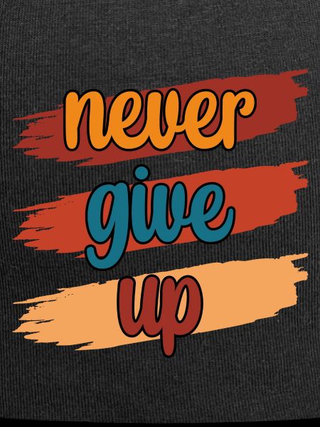 Never Give UP