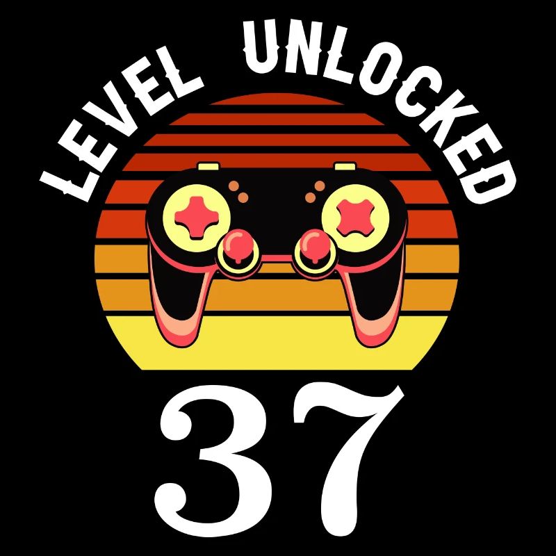 Level 37 unlocked 37 Birthday 37 years old