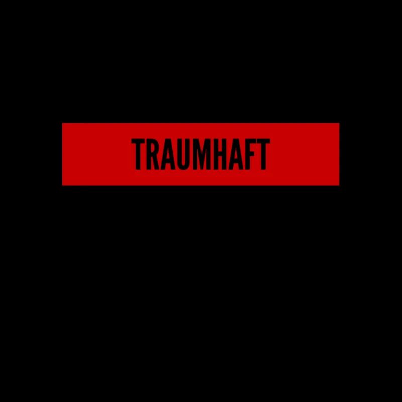 ein einziger Traum